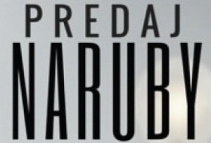 PREDAJ NARUBY a Martin Mažár